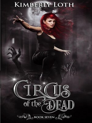 cover image of Circus of the Dead Book Seven